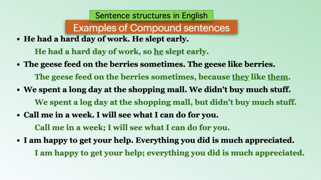 compound sentence, sentence structure in English, English sentence structure
