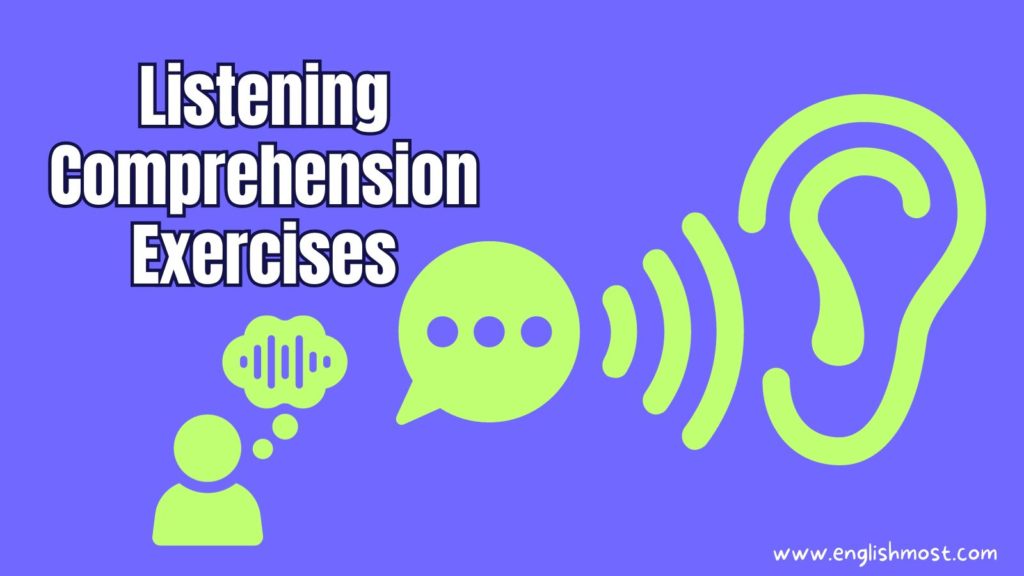 listening comprehension exercises, listening practice exercises, 